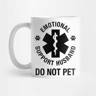 Emotional Support Husband Do Not Pet Mug
